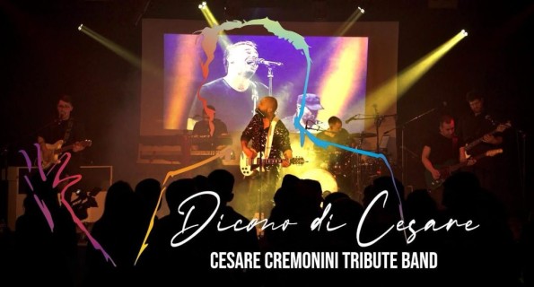 Concerto Evento al Ferrini: Dicono di Cesare il tributo a Cremonini